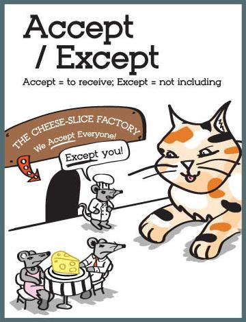 Homophone Help: Accept vs. Except – Unscripted, LLC